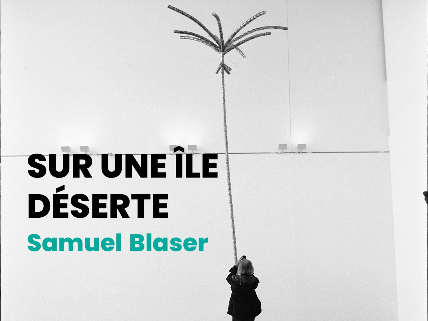 SUR UNE ÎLE DÉSERTE avec Samuel Blaser